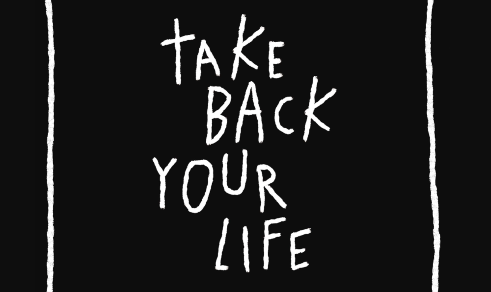 Take Back Your Life Image